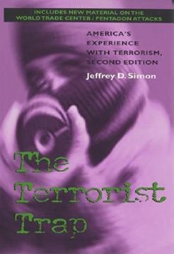 portada The Terrorist Trap: America's Experience With Terrorism, Second Edition (in English)