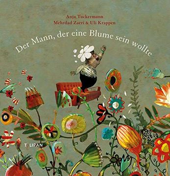 portada Der Mann, der Eine Blume Sein Wollte (in German)
