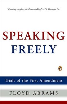 portada Speaking Freely: Trials of the First Amendment (en Inglés)