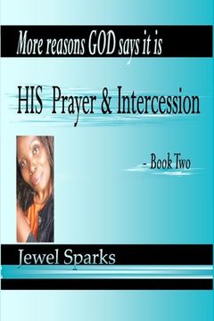 portada His Prayer & Intercession Book Two (en Inglés)