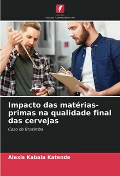 portada Impacto das Matérias-Primas na Qualidade Final das Cervejas: Caso da Brasimba (en Portugués)