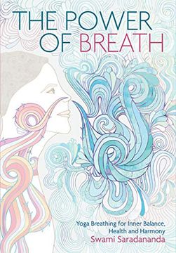 portada The Power of Breath: Yoga Breathing for Inner Balance, Health and Harmony (in English)