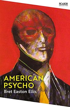 portada American Psycho: Bret Easton Ellis (Picador Collection, 1) (en Inglés)