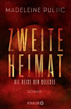 portada Zweite Heimat? Die Reise der Celeste: Roman (en Alemán)