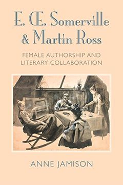 portada E. Somerville & Martin Ross: Female Authorship and Literary Collaboration (en Inglés)