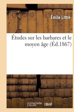 portada Études Sur Les Barbares Et Le Moyen Âge (en Francés)