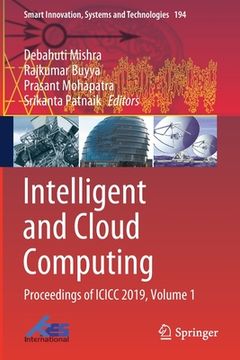 portada Intelligent and Cloud Computing: Proceedings of ICICC 2019, Volume 1 (en Inglés)