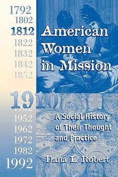 portada american women in mission: the modern mission era 1792-1992 (en Inglés)