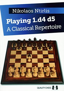 portada Playing 1. D4 d5: A Classical Repertoire (en Inglés)