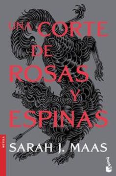 portada Una corte de rosas y espinas (in Spanish)