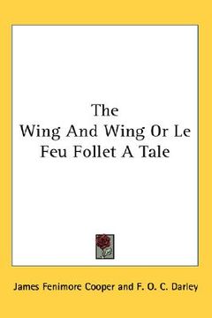 portada the wing and wing or le feu follet a tale