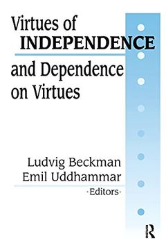 portada Virtues of Independence and Dependence on Virtues (en Inglés)