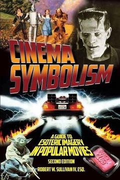 portada Cinema Symbolism: A Guide to Esoteric Imagery in Popular Movies, Second Edition (en Inglés)