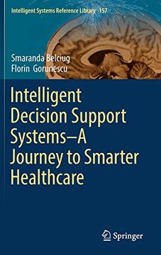 portada Intelligent Decision Support Systems―A Journey to Smarter Healthcare (Intelligent Systems Reference Library) (en Inglés)