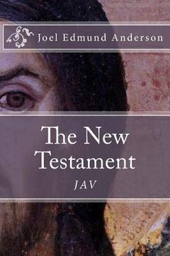 portada The New Testament: The JAV (en Inglés)