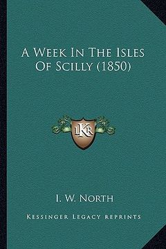 portada a week in the isles of scilly (1850)