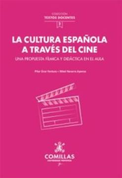 portada La Cultura Española a Través del Cine: Una Propuesta Fílmica y Didáctica en el Aula (in Spanish)