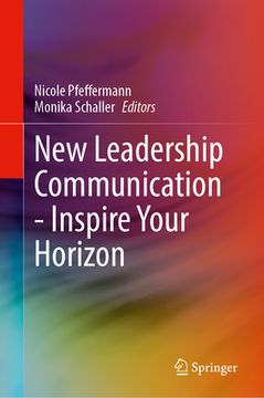 portada New Leadership Communication--Inspire Your Horizon