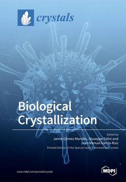 portada Biological Crystallization (in English)
