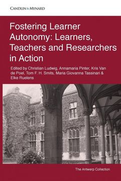 portada Fostering Learner Autonomy: Learners, Teachers and Researchers in Action: 9 (Autonomous Language Learning) (in English)