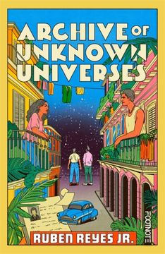 portada Archive of Unknown Universes. a literary debut about family, history and timeless love