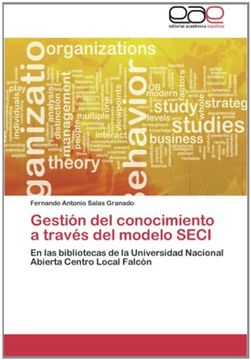 portada Gestión del conocimiento a través del modelo SECI: En las bibliotecas de la  Universidad Nacional Abierta Centro Local Falcón