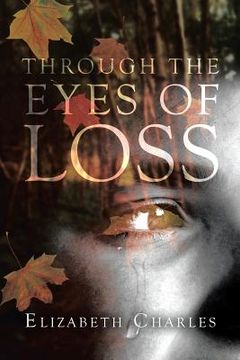 portada Through The Eyes of Loss (en Inglés)