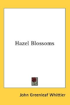 portada hazel blossoms (en Inglés)