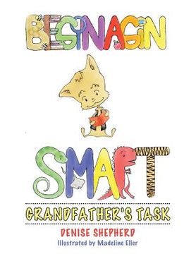 portada Beginagin Smart: Grandfather's Task (en Inglés)