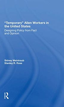 portada Temporary Alien Workers in the United States (en Inglés)