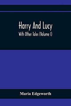 portada Harry and Lucy: With Other Tales (Volume i) (in English)