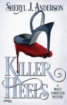 portada Killer Heels: A Molly Forrester Mystery: Volume 1 (The Molly Forrester Series)