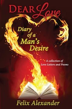 portada Dear Love: Diary of a Man's Desire (en Inglés)