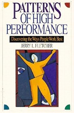 portada Patterns of High Performance: Discovering the Ways People Work Best (en Inglés)