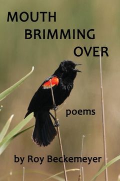 portada Mouth Brimming Over: Poems (in English)