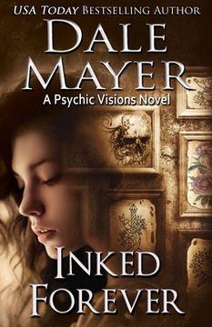portada Inked Forever: A Psychic Visions Novel (en Inglés)