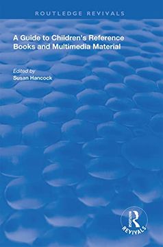 portada A Guide to Children's Reference Books and Multimedia Material (Routledge Revivals) (en Inglés)