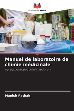 portada Manuel de laboratoire de chimie médicinale (en Francés)