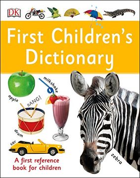 portada First Children's Dictionary: A First Reference Book for Children (dk First Reference) (libro en Inglés)