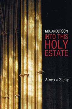 portada Into This Holy Estate: A Story of Staying (en Inglés)