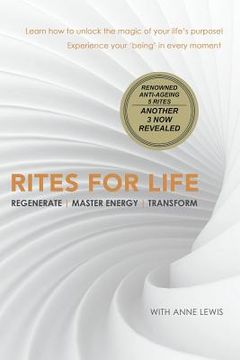 portada Rites for Life: Regenerate Master Energy Transform (en Inglés)