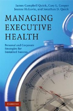 portada managing executive health: personal and corporate strategies for sustained success (en Inglés)