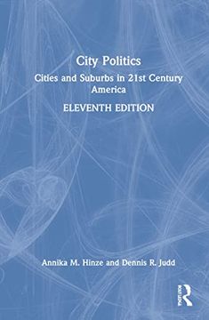 portada City Politics: Cities and Suburbs in 21St Century America (en Inglés)