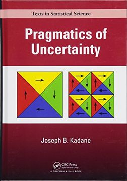 portada Pragmatics of Uncertainty (Chapman & Hall/CRC Texts in Statistical Science)