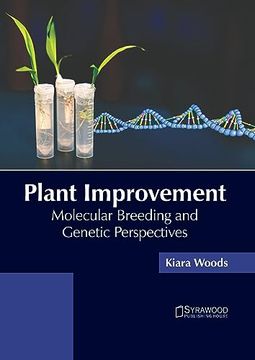 portada Plant Improvement: Molecular Breeding and Genetic Perspectives (en Inglés)