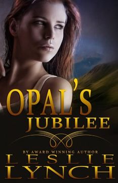 portada Opal's Jubilee: A Novel of Suspense and Healing: Volume 3 (The Appalachian Foothills series)