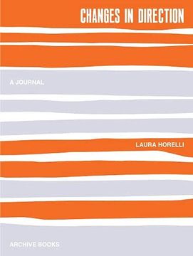 portada Laura Horelli - Changes in Direction, a Journal