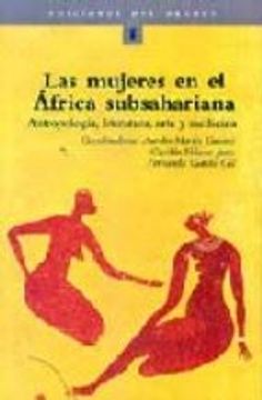 portada LA MUJER EN EL AFRICA SUBSAHARIANA: ANTROPOLOGIA, LITERATURA, ART E Y MEDICINA (En papel)