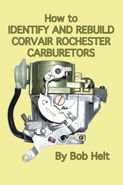 portada How to Identify and Rebuild Corvair Rochester Carburetors (en Inglés)