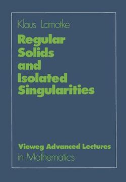 portada Regular Solids and Isolated Singularities (in German)